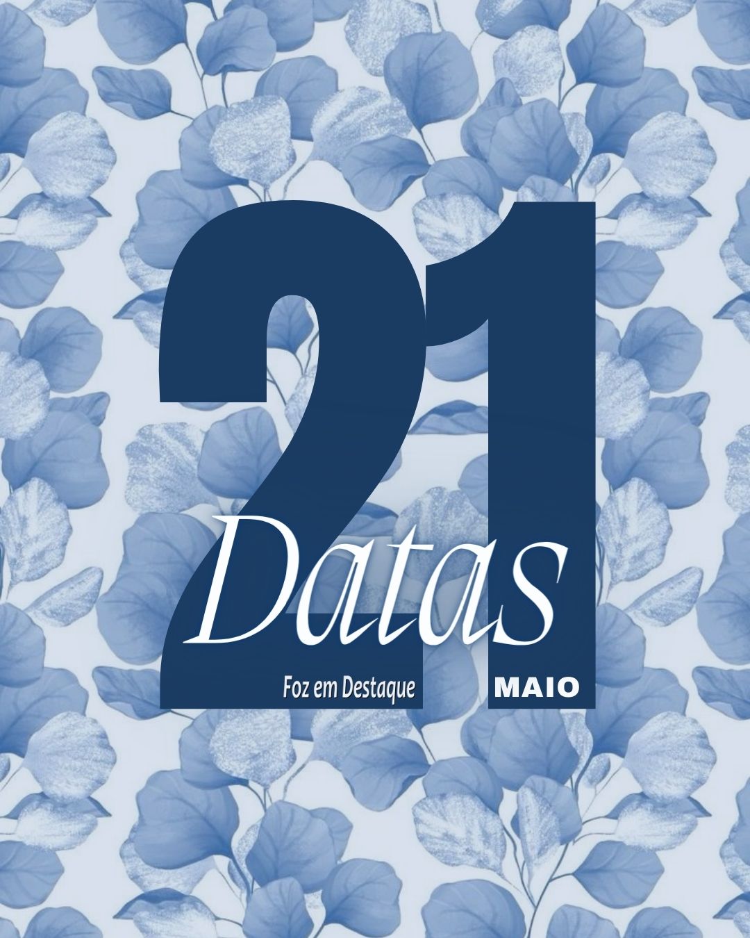 Datas 21 de Maio 2024 Dia da Língua Nacional - Dia do Afilhado - Dia Mundial da Diversidade Cultural para o Diálogo e o Desenvolvimento