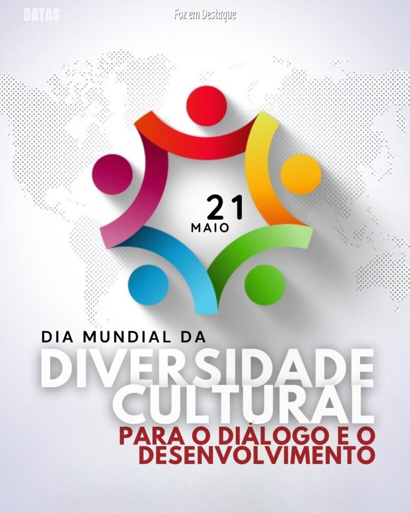 Dia Mundial da Diversidade Cultural para o Diálogo e o Desenvolvimento