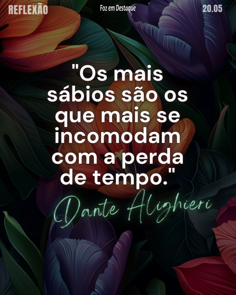 Reflexão 20 de Maio 2024 - Conheça e reflita com algumas das melhores frases e pensamentos. Pesquisa por Foz em Destaque .