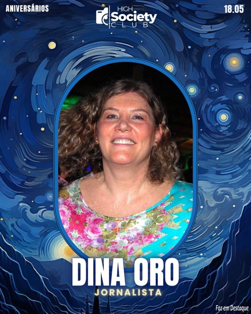 Dina Oro
Jornalista
Aniversários 18 de Maio 2024 High Society Club Foz em Destaque