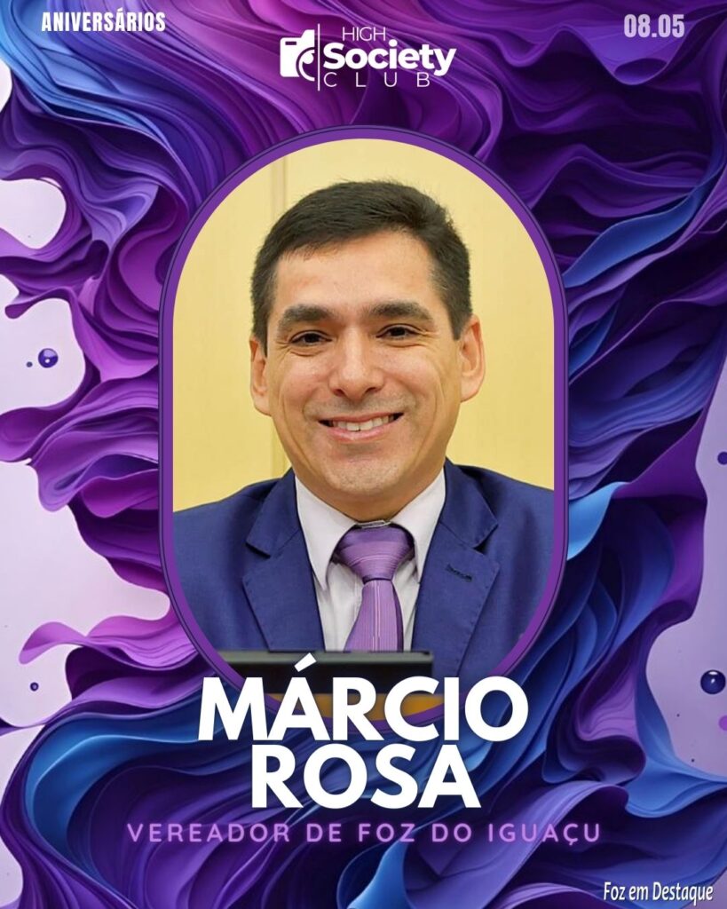 Márcio Rosa - Vereador de Foz do Iguaçu - Lions Clube Foz do Iguaçu Cataratas
Aniversários 08 de Maio 2024 High Society Club Foz em Destaque