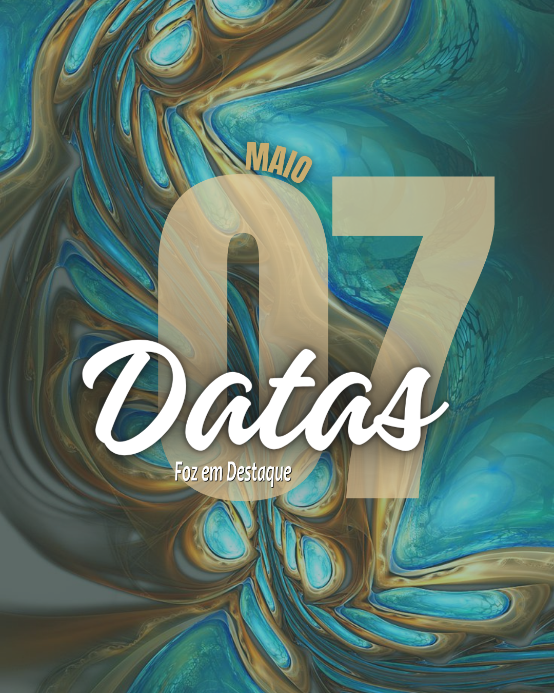 Datas 07 de Maio 2024 Datas 07 de Maio 2024 Foz em Destaque