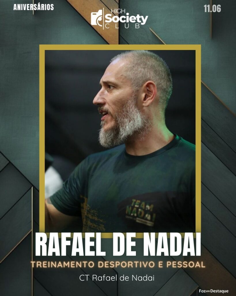 Rafael de Nadai - Treinamento Desportivo e Pessoal - CT Rafael de Nadai
High Society Club Foz em Destaque