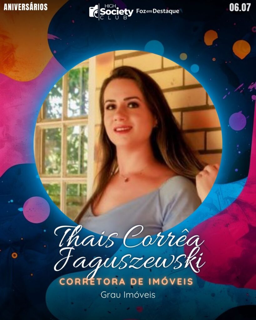 Thais Corrêa Jaguszewski
Corretora de Imóveis - Grau Imóveis
High Society Club Foz em Destaque