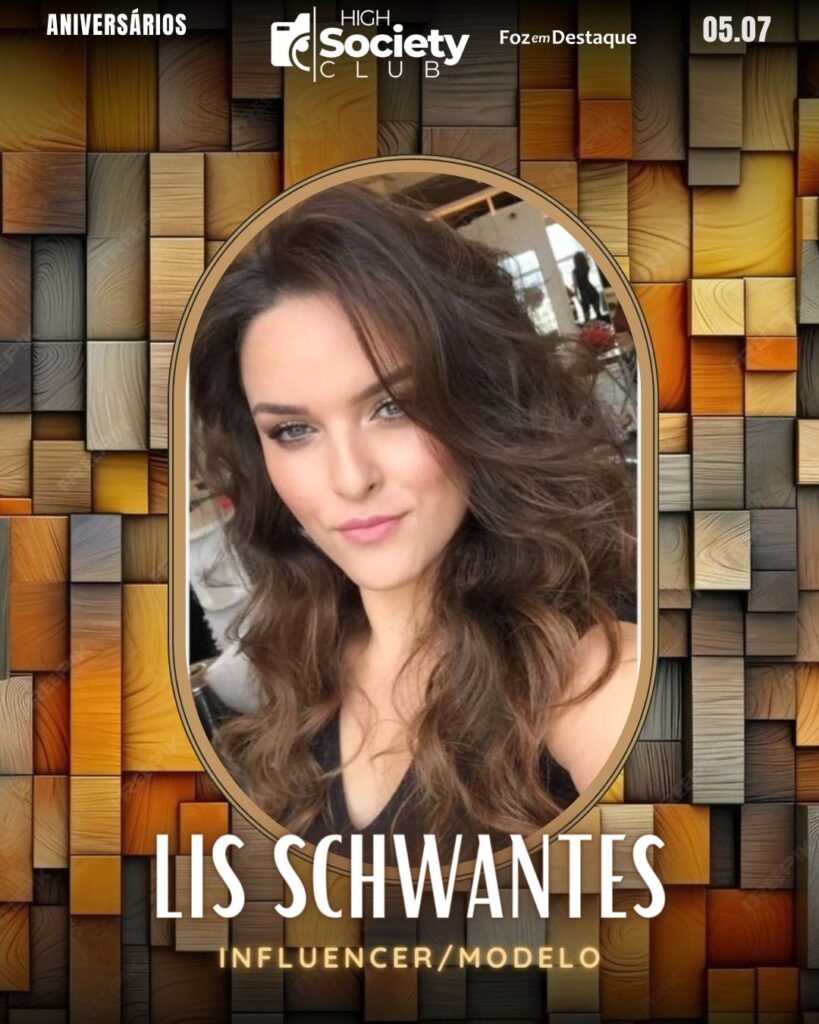Lis Schwantes
Influencer/Modelo
High Society Club Foz em Destaque