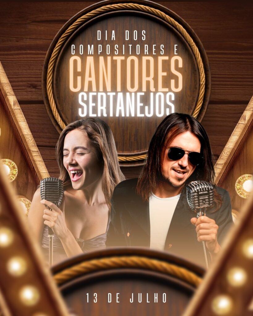Dia dos Compositores e Cantores Sertanejos - 13 de Julho 2024 Foz em Destaque