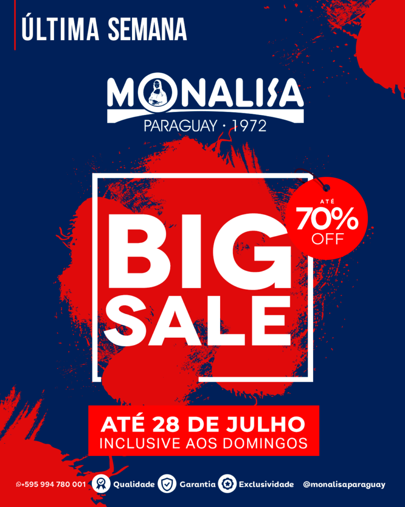 ÚLTIIMA SEMANA BIG SALE da Monalisa