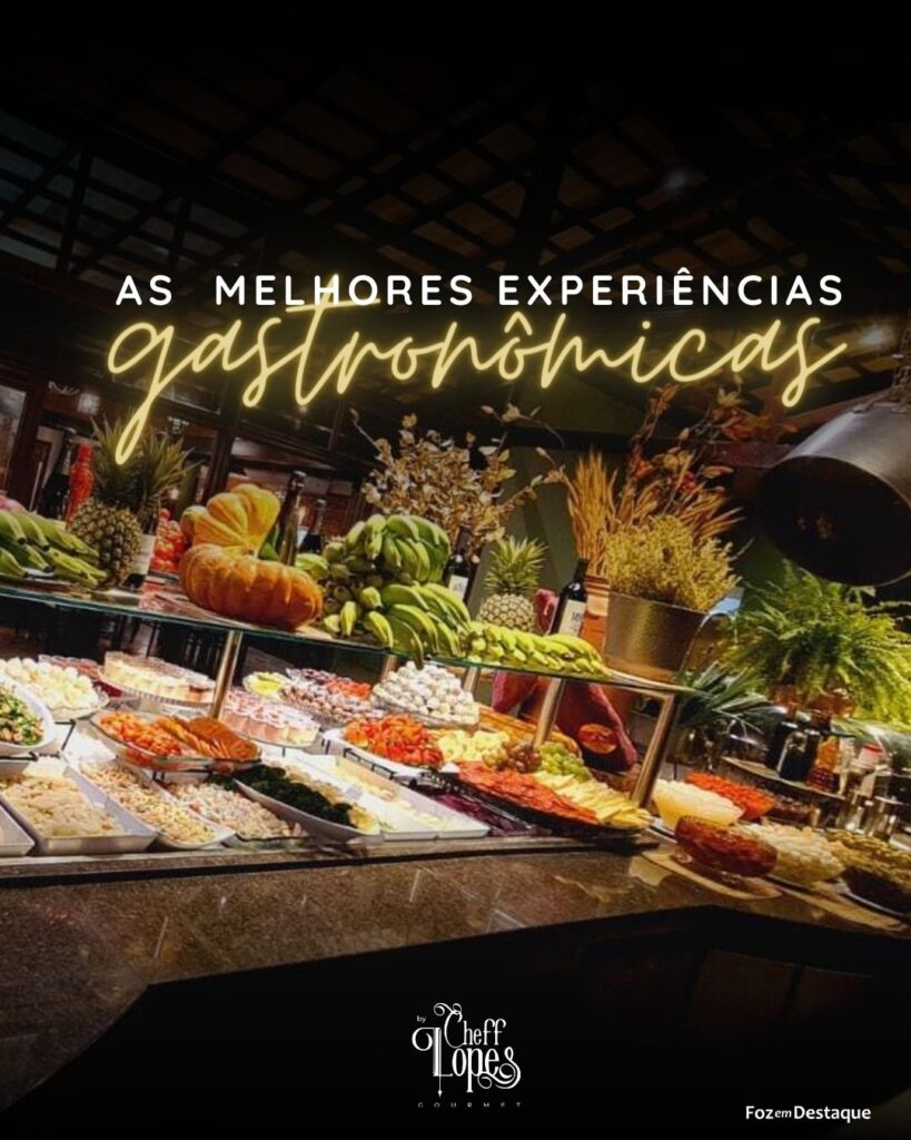 As melhores experiências gastronômicas no Cheff Lopes Gourmet