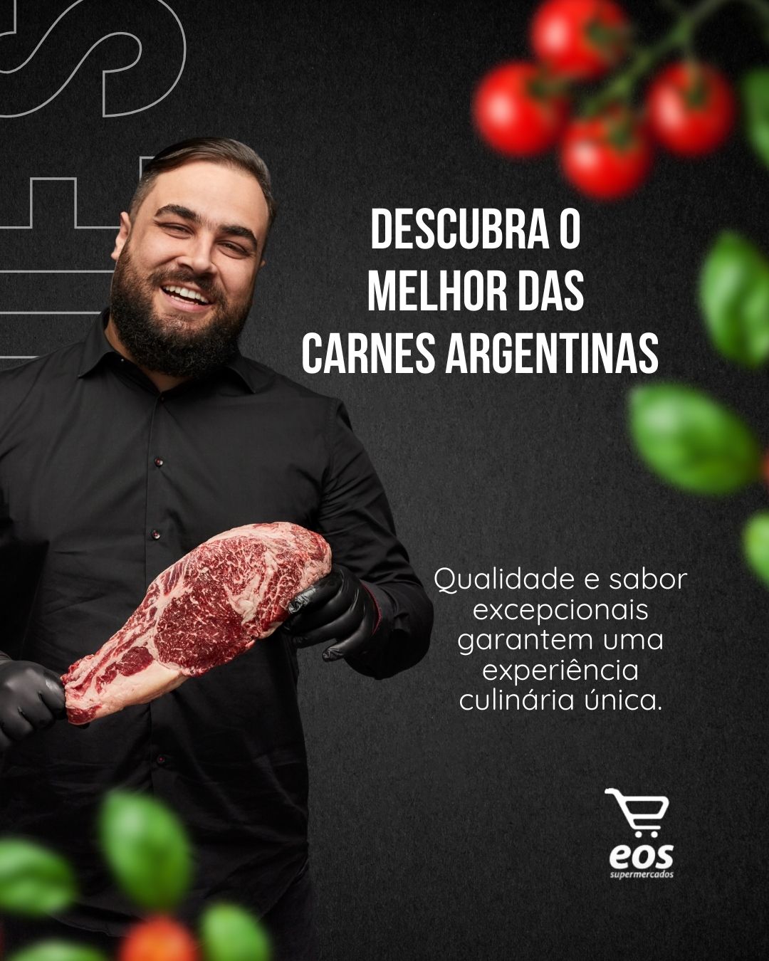 O Melhor das Carnes Argentinas no EOS Supermercados! merchan - eos