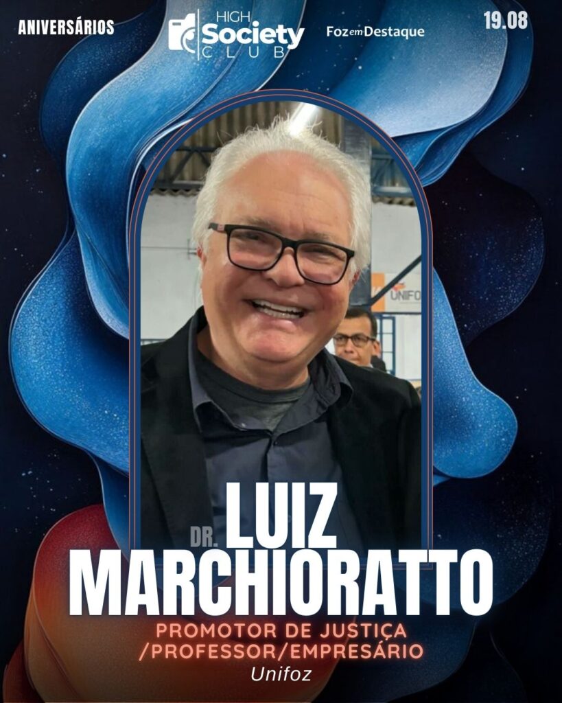 Dr.
Luiz Marchioratto
Promotor de Justiça/Professor Unifoz