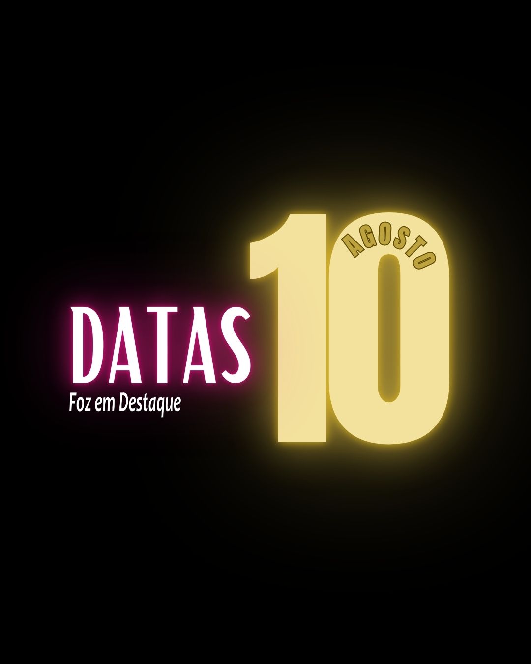 Datas 10 de Agosto 2024 5