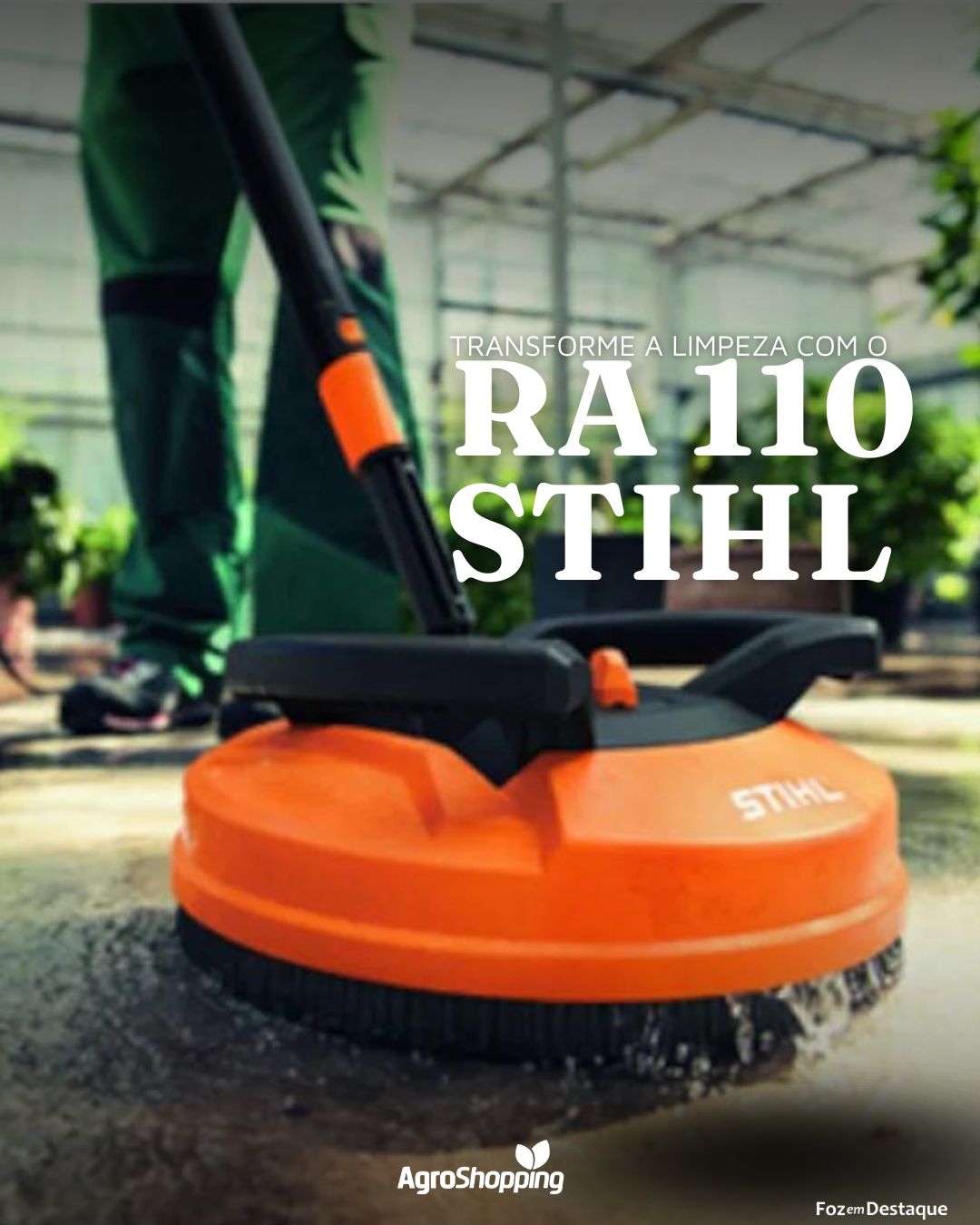 Transforme a Limpeza com o RA 110 da STIHL na AgroShopping! merchan - AGRO