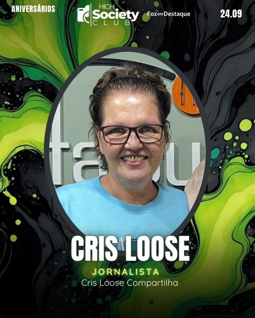 Cris Loose
Jornalista Cris Loose Compartilha
High Society Club Foz em Destaque