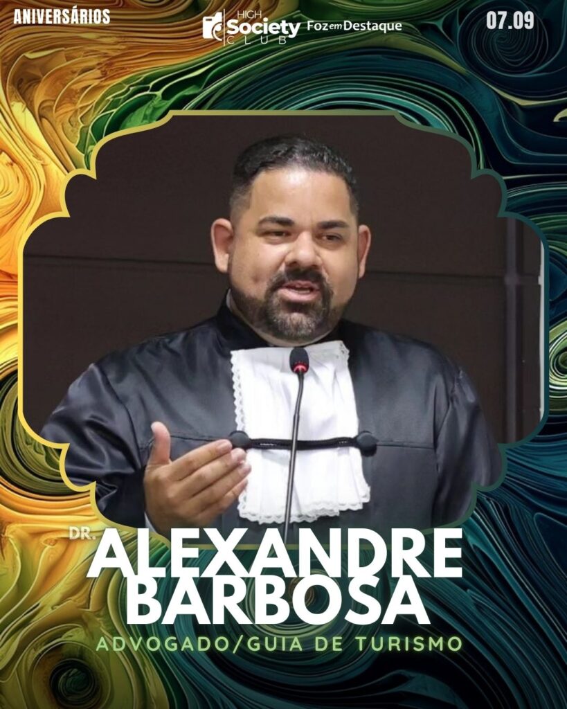 Dr.
Alexandre Barbosa
Advogado/Guia de Turismo
High Society Club Foz em Destaque