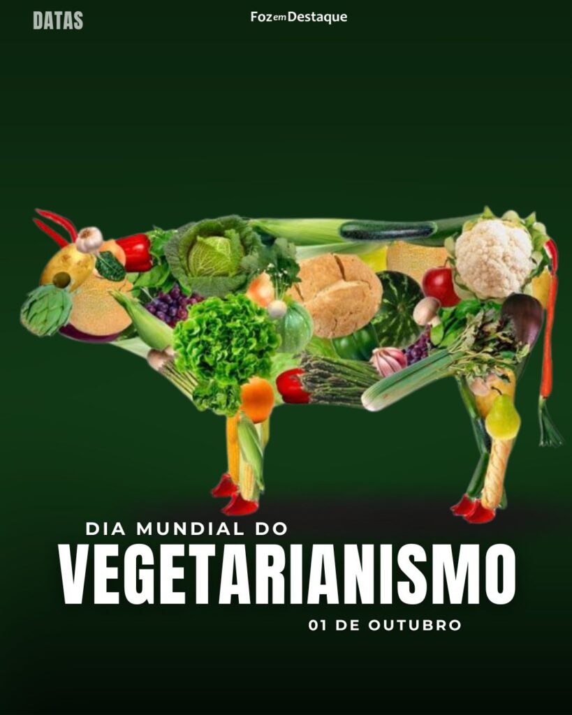 Dia Mundial do Vegetarianismo
Datas 01 de outubro 2024