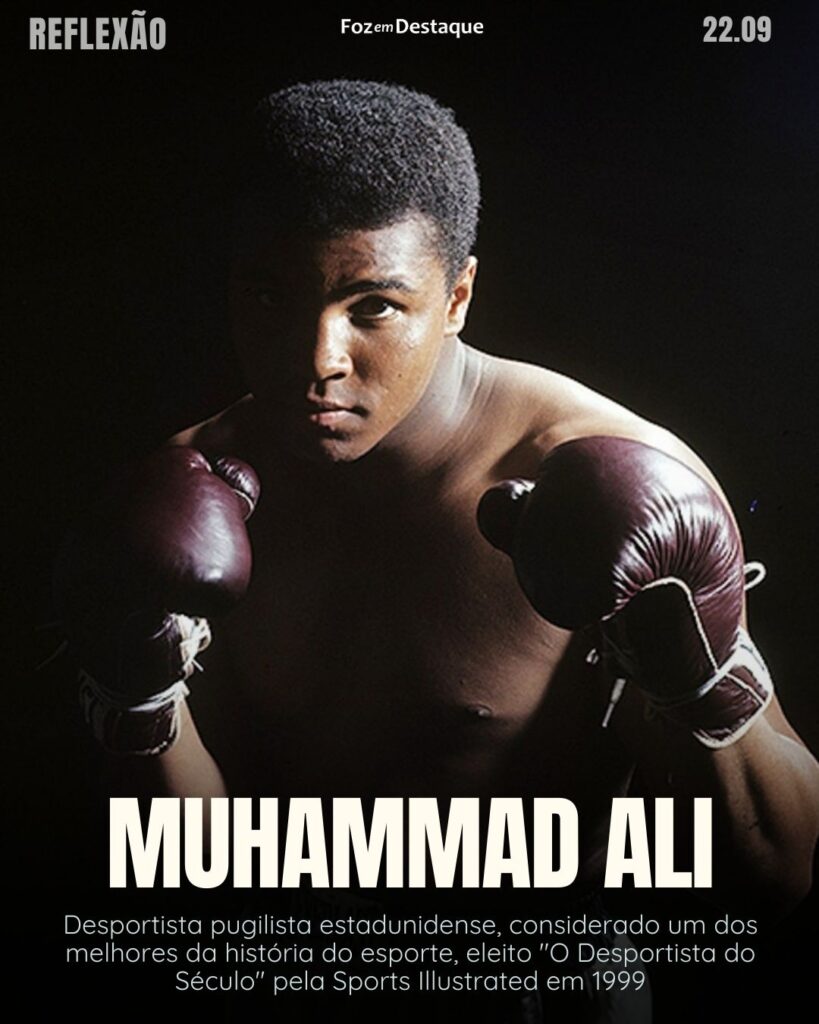 "Não conte os dias, faça os dias contarem." Muhammad Ali - Desportista pugilista estadunidense, considerado um dos melhores da história do esporte, eleito "O Desportista do Século" pela Sports Illustrated em 1999.
Reflexão 22 de Setembro 2024 Foz em Destaque