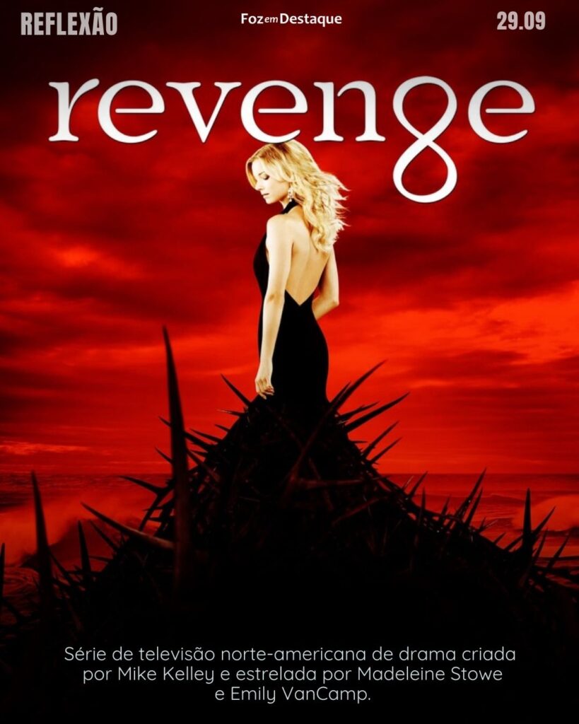 "De todas as armas que levamos para o campo de batalha, não há nenhuma tão poderosa quanto a mente humana."
Revenge - Série de televisão norte-americana de drama criada por Mike Kelley e estrelada por Madeleine Stowe e Emily VanCamp.
Reflexão 29 de Setembro 2024 Foz em Destaque
