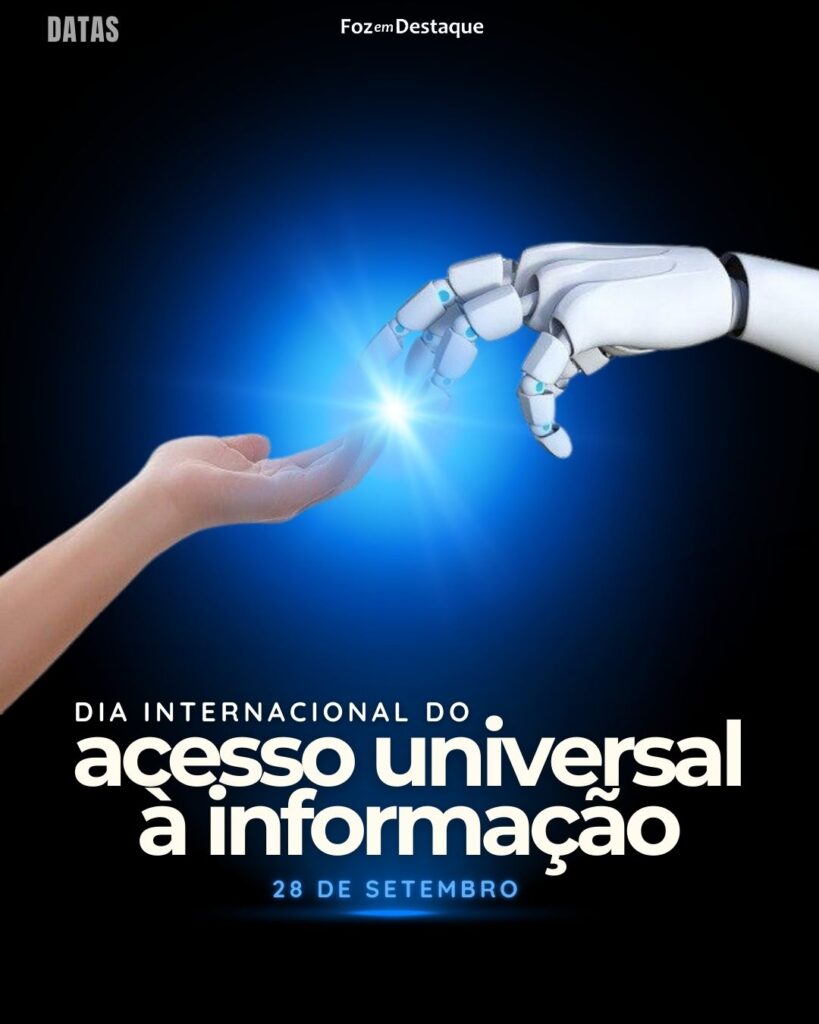 Dia Internacional do Acesso Universal à Informação
Datas 28 de Setembro 2024 Foz em Destaque-