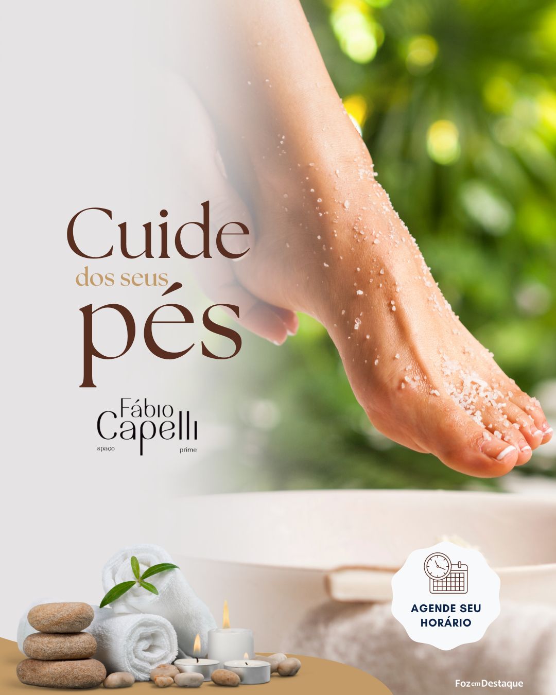 Cuide dos Seus Pés no Spaço Fabio Capelli BS - CAPELLI