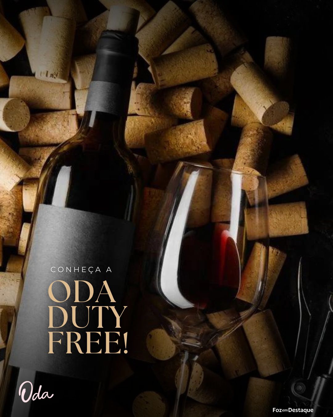 Conheça a ODA Vinhoteca Duty Free! PUBLI - ODA DUTY FREE