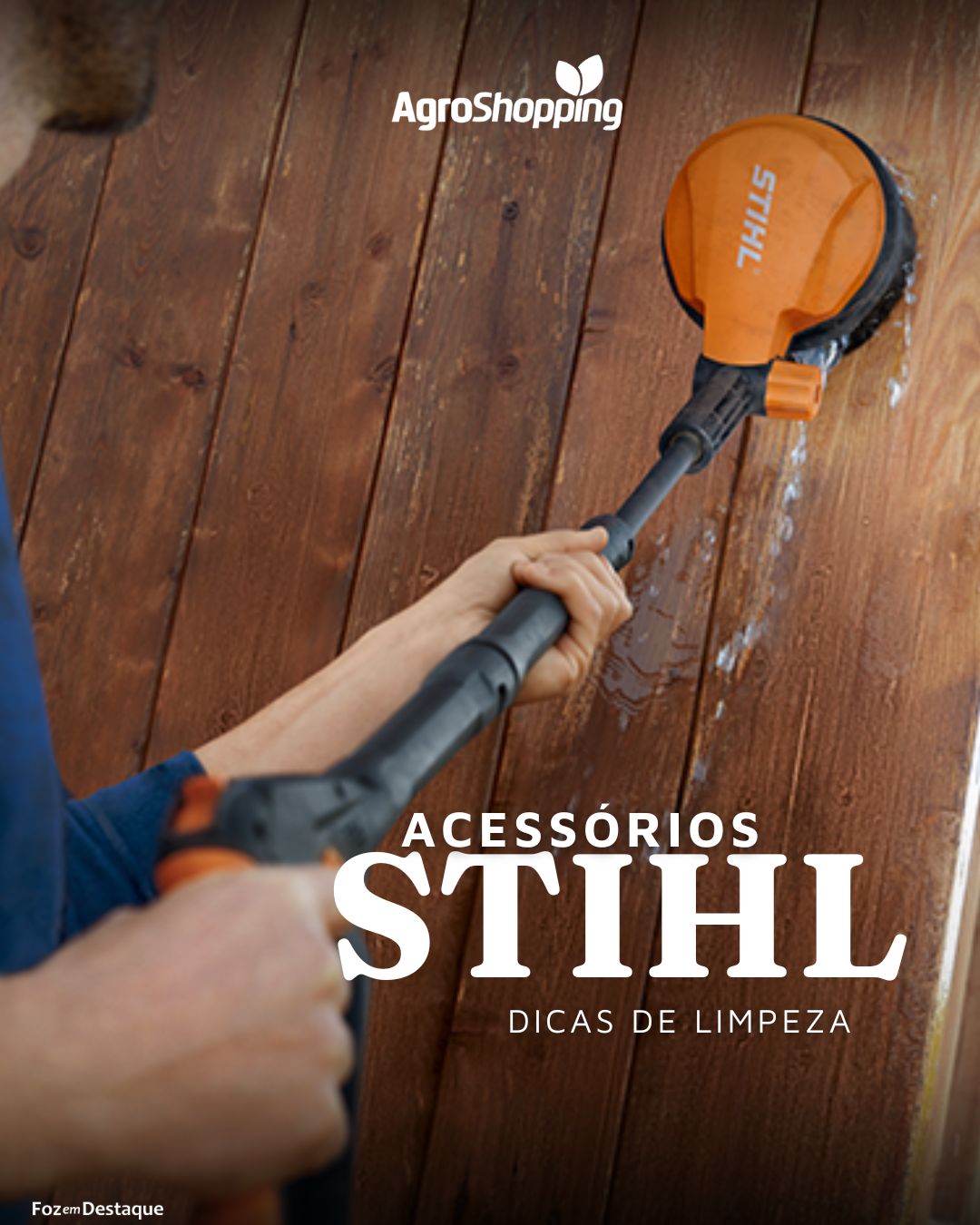 Dicas de Limpeza com Acessórios STIHL na AgroShopping PUBLI - agro (2)