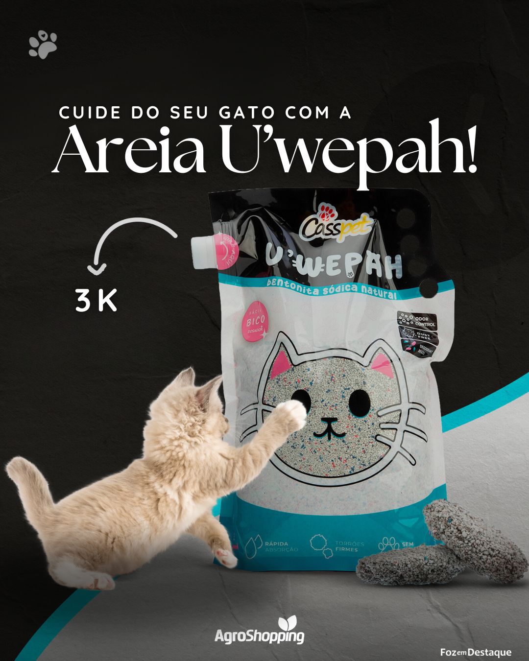 Cuide do Seu Gato com a Areia U’wepah com a AgroShopping! merchan - AGRO (2)
