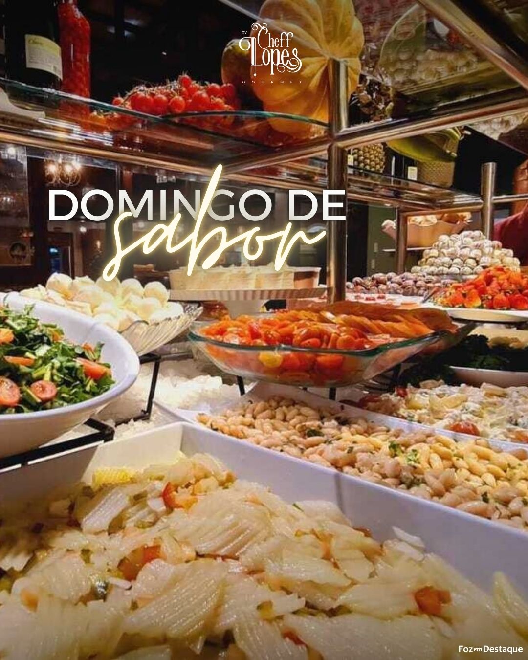 Domingo de Sabor no Cheff Lopes Gourmet! publi - cheff