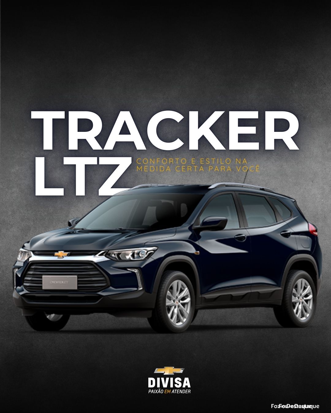 Tracker LTZ: Conforto e Estilo na Medida Certa para Você publi - divisa