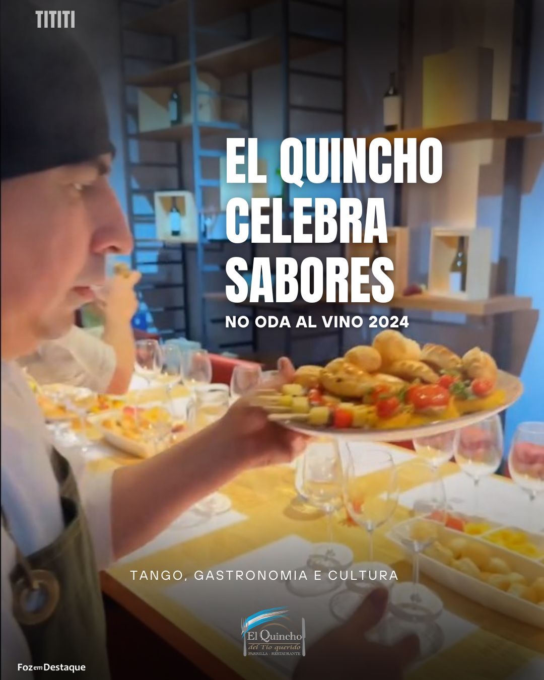 El Quincho Celebra Sabores no Oda al Vino 2024 tititi - el quincho