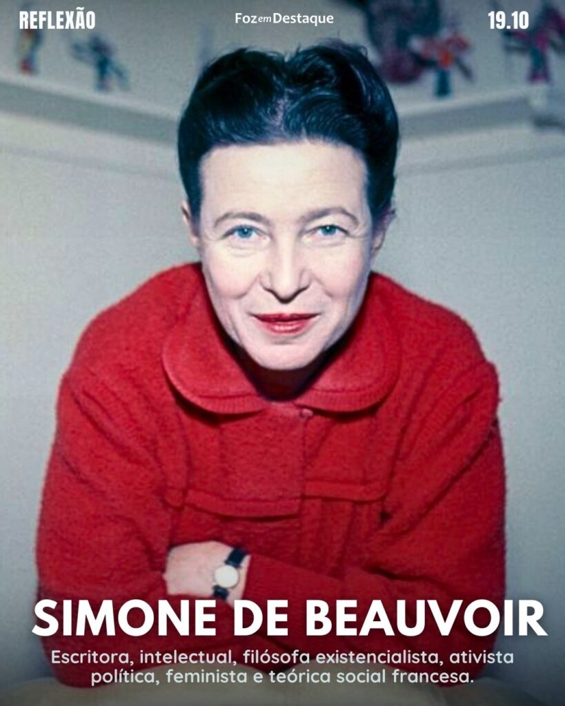 "Viver como todo mundo é ser como ninguém." - Simone de Beauvoir - Escritora, intelectual, filósofa existencialista, ativista política, feminista e teórica social francesa.

Reflexão 19 de outubro 2024 Foz em Destaque