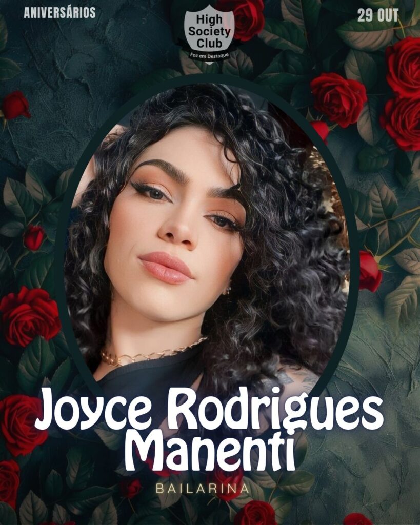 Joyce Rodrigues Manenti - Bailarina High Society Club Foz em Destaque