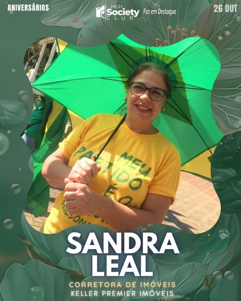 Sandra Leal - Corretora de Imóveis - Keller Premier Imóveis
High Society Club Foz em Destaque