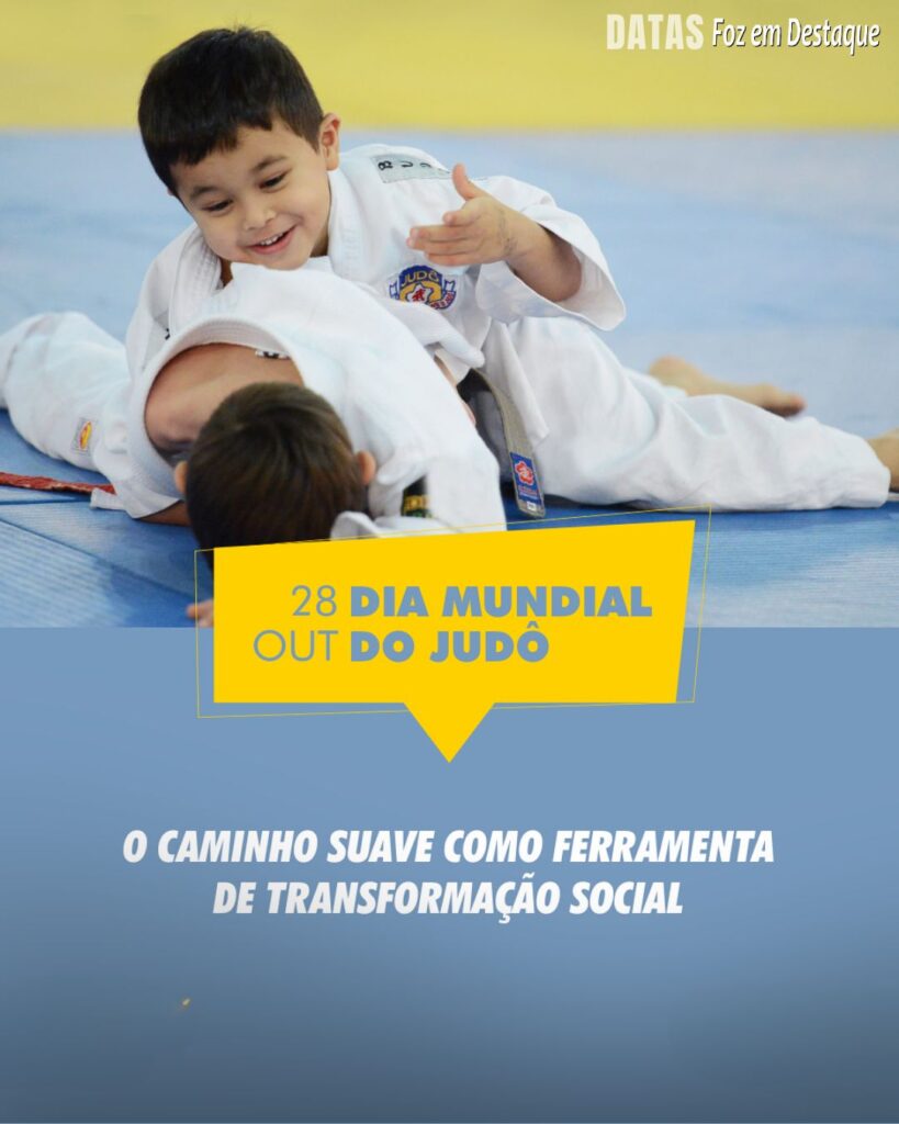 Dia Mundial do Judô
Datas 28 de outubro 2024