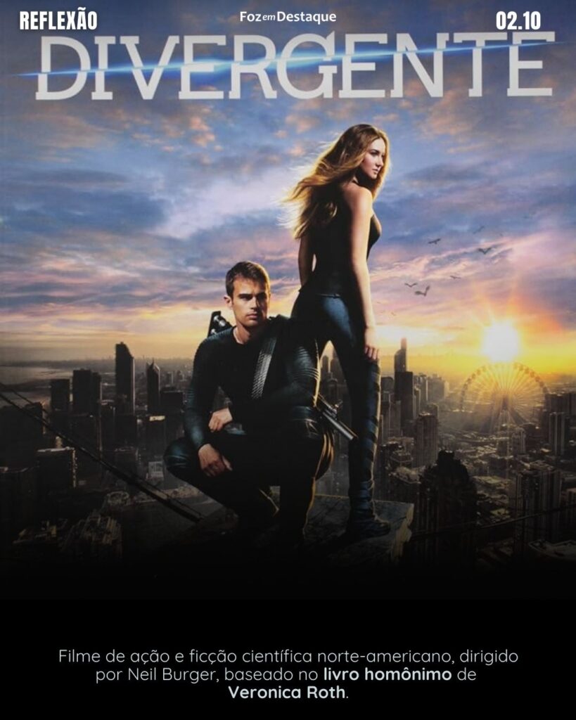 "Aprender a controlar seu medo e libertar-se dele é o verdadeiro objetivo." Divergente - Filme de ação e ficção científica norte-americano, dirigido por Neil Burger, baseado no livro homônimo de Veronica Roth.
Reflexão 02 de outubro