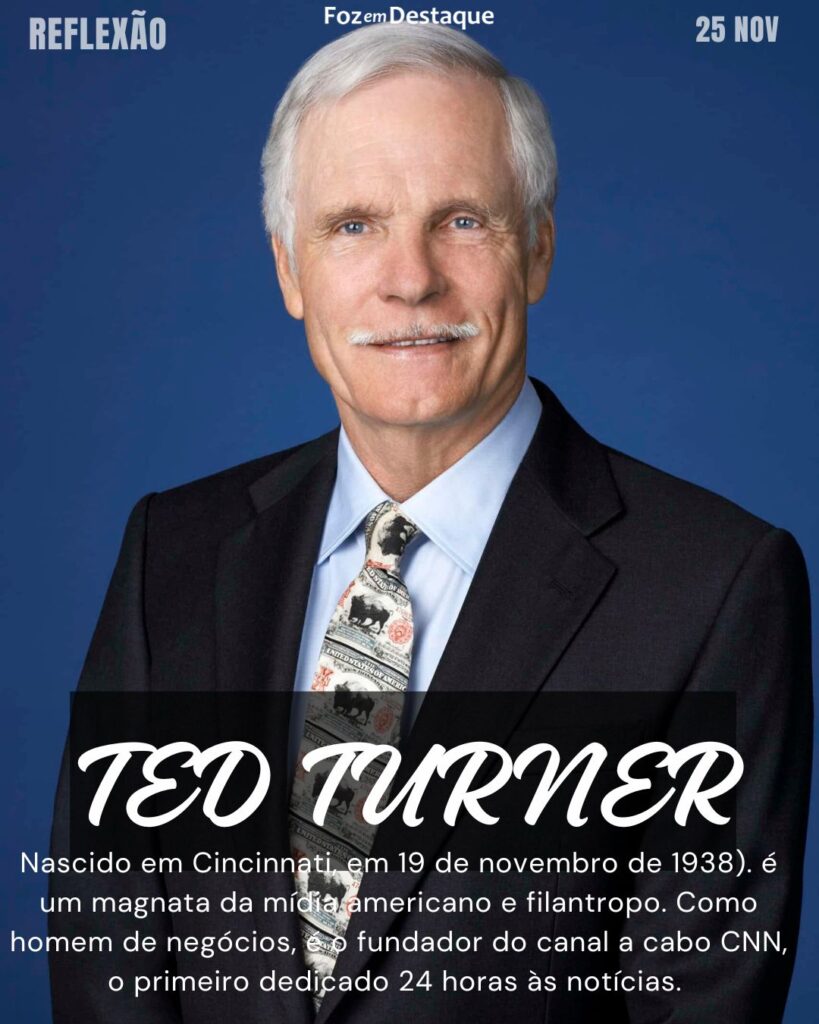 “Lidere, siga… ou saia do caminho.”
(Ted Turner)
Reflexão 25 de novembro 2024