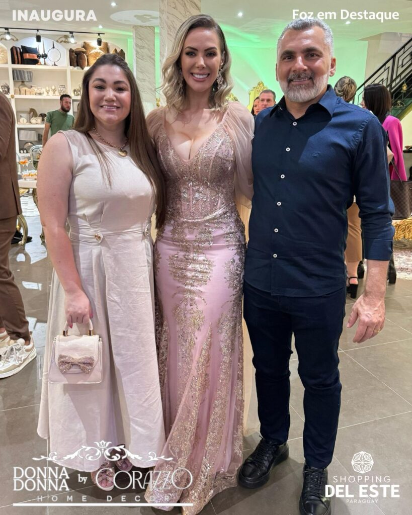 DONNA DONNA CORAZZO HOMEDECOR REJANE PAULETTI - MATTEUS AMARAL (ALEGRETE) - ROBERTO VILELLA - TATIANE OLIVEIRA - SHOPPING DEL ESTE - CIUDAD DEL ESTE - PY