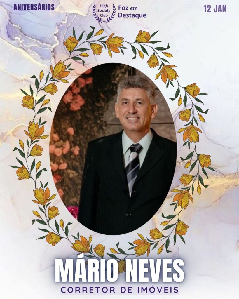 Mário Neves - Corretor de Imóveis
Foz em Destaque High Society Club
