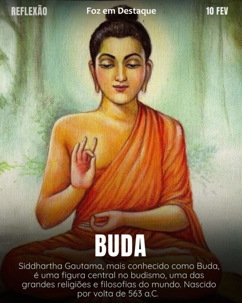 "Tudo o que somos é resultado do que pensamos."
(Buda)
Reflexão 10 de fevereiro 2025 Foz em Destaque "Sua Vida mais divertida!!!"