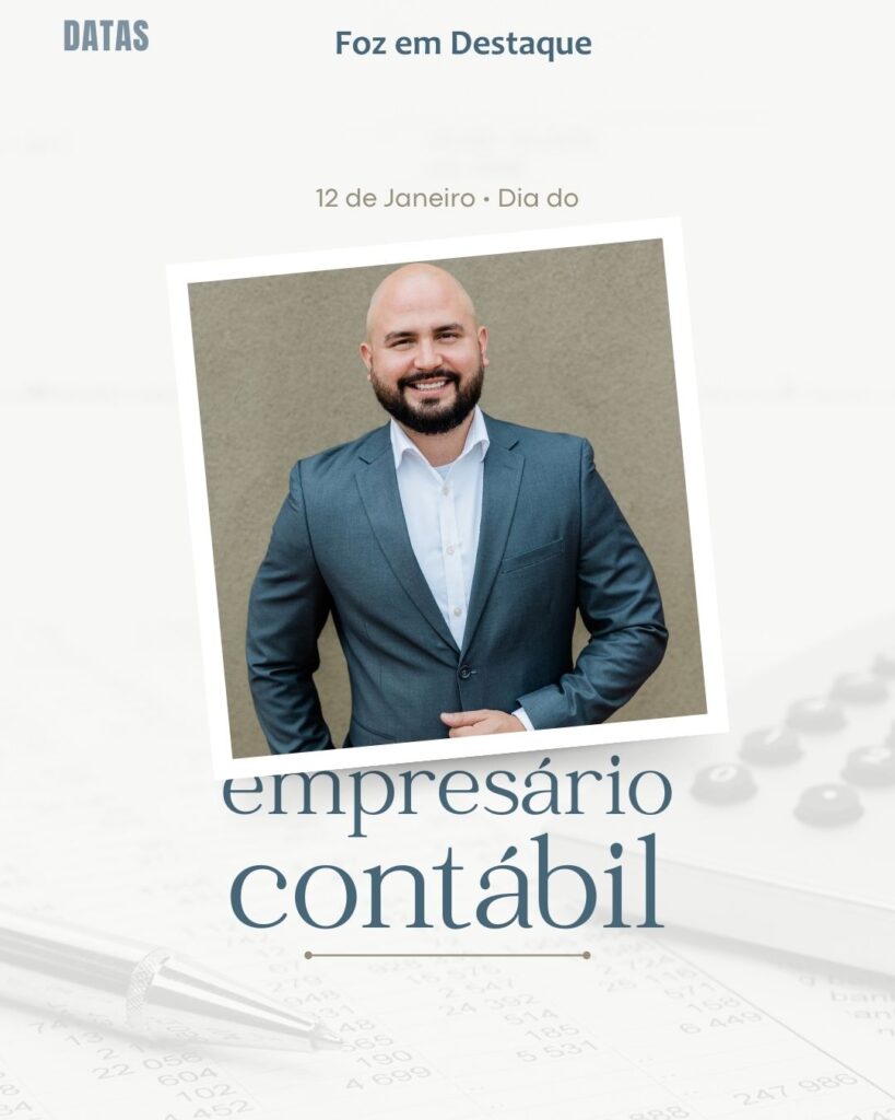 Dia do Empresário Contábil
Datas 12 de Fevereiro 2025 Foz em Destaque "Sua Vida mais divertida"