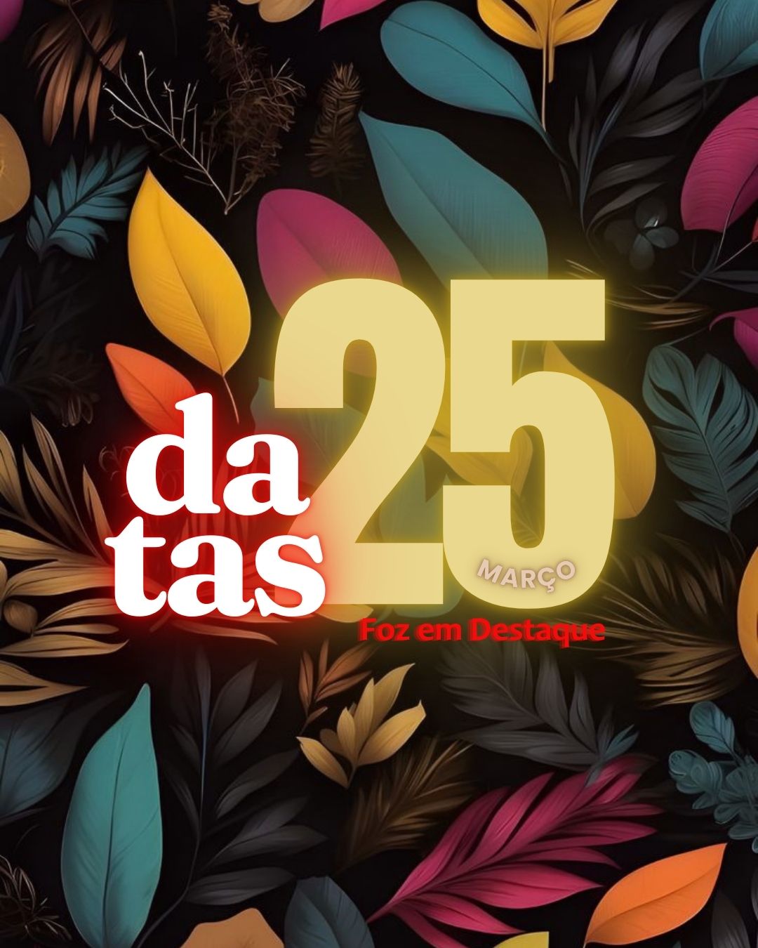 Datas 25 de Março 2025 4
