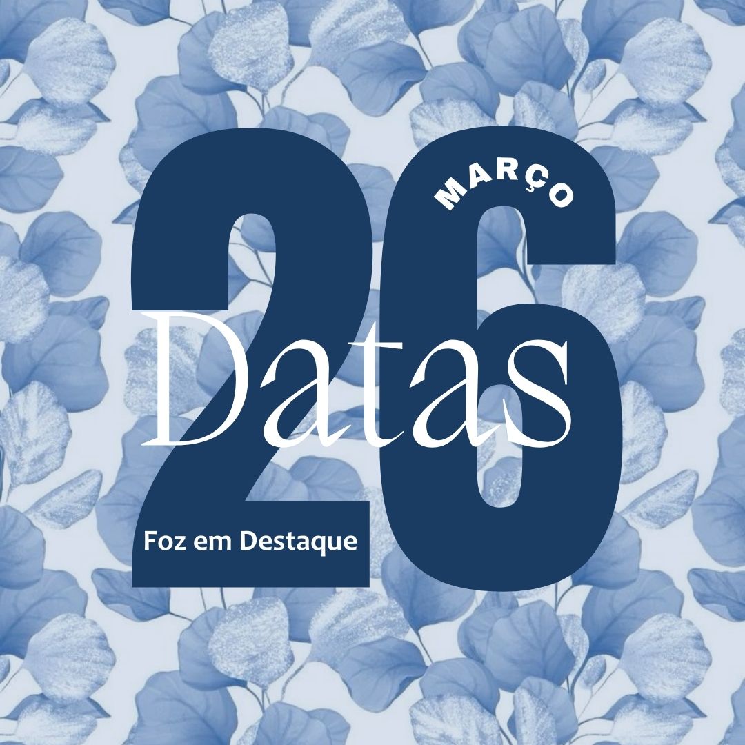 Datas 26 de Março 2025 4