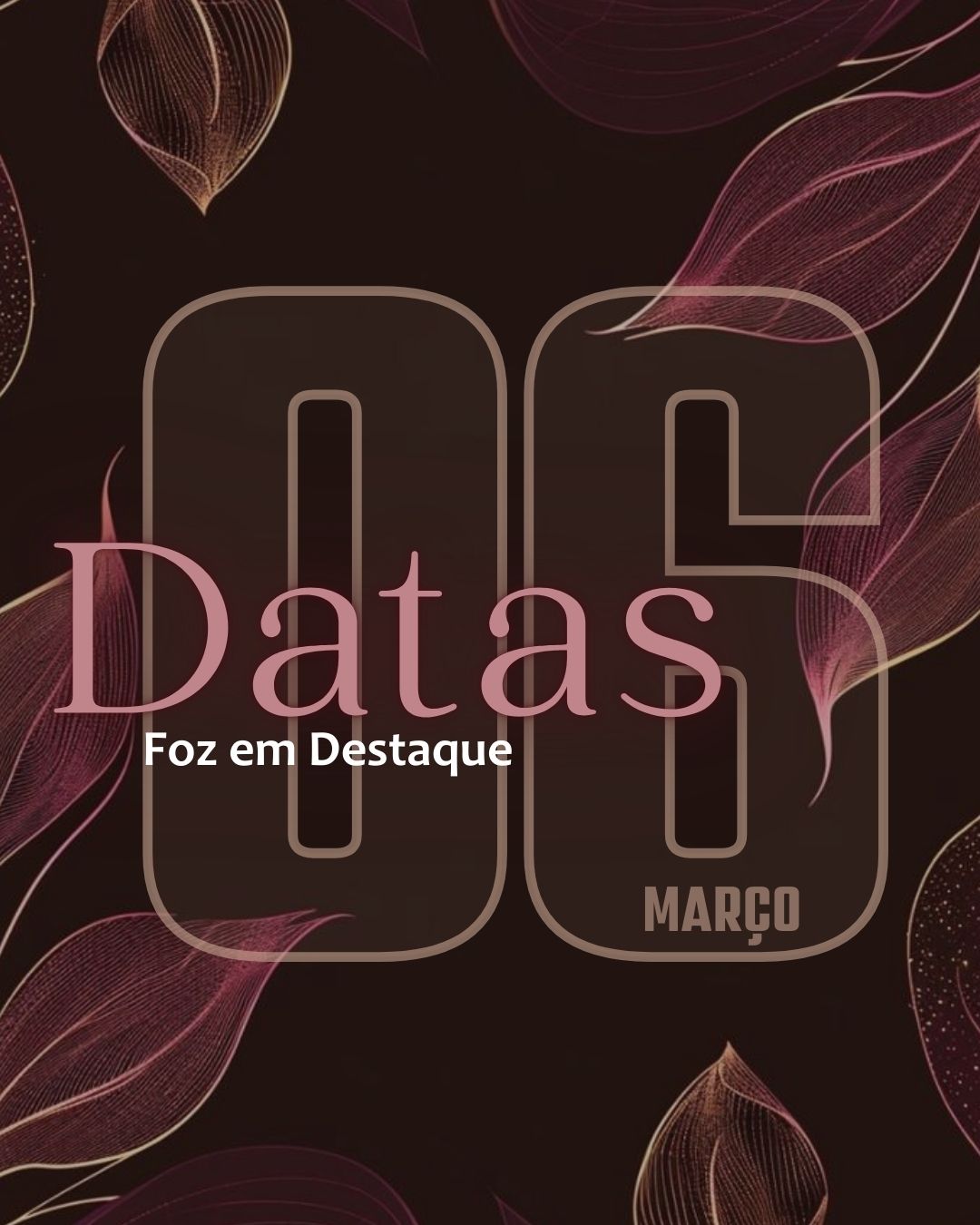 Datas 06 de março 2025 4