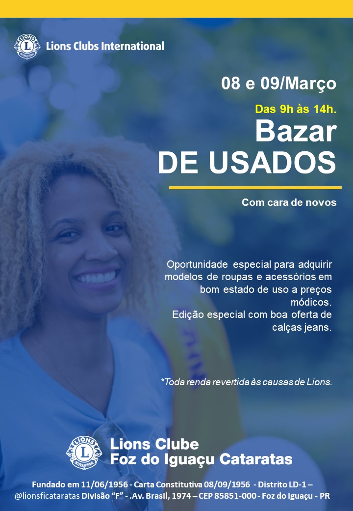 Lions Foz do Iguaçu Cataratas promove bazar beneficente BAZAR USADOS LIONS CLUBE