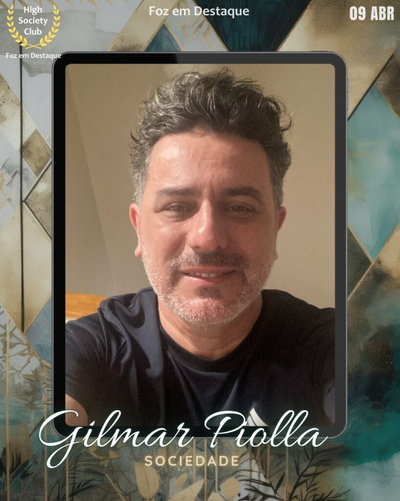 Gilmar Piolla
Sociedade
FozemDestaque High Society Club