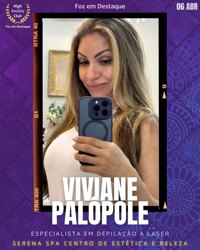 Viviane Palópole
Especialista em Depilação a Laser - Serena Spa Centro de Estética e Salão de Beleza