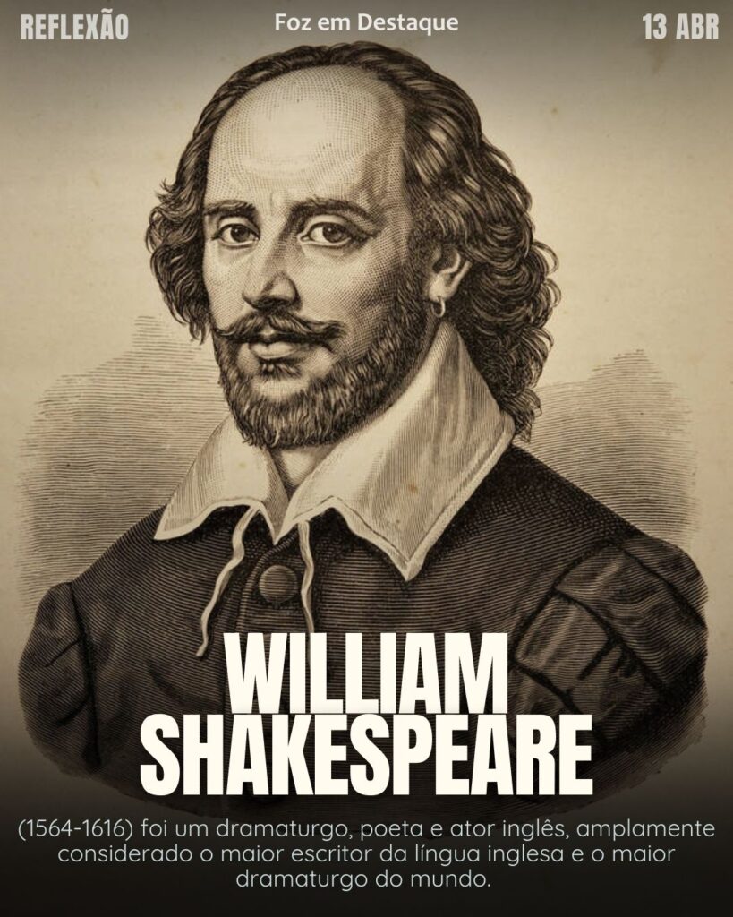 "Ame a todos, confie em poucos e não faça mal a ninguém."
 (William Shakespeare)

Reflexão 13 de abril 2025 Foz em Destaque "Sua Vida mais divertida".