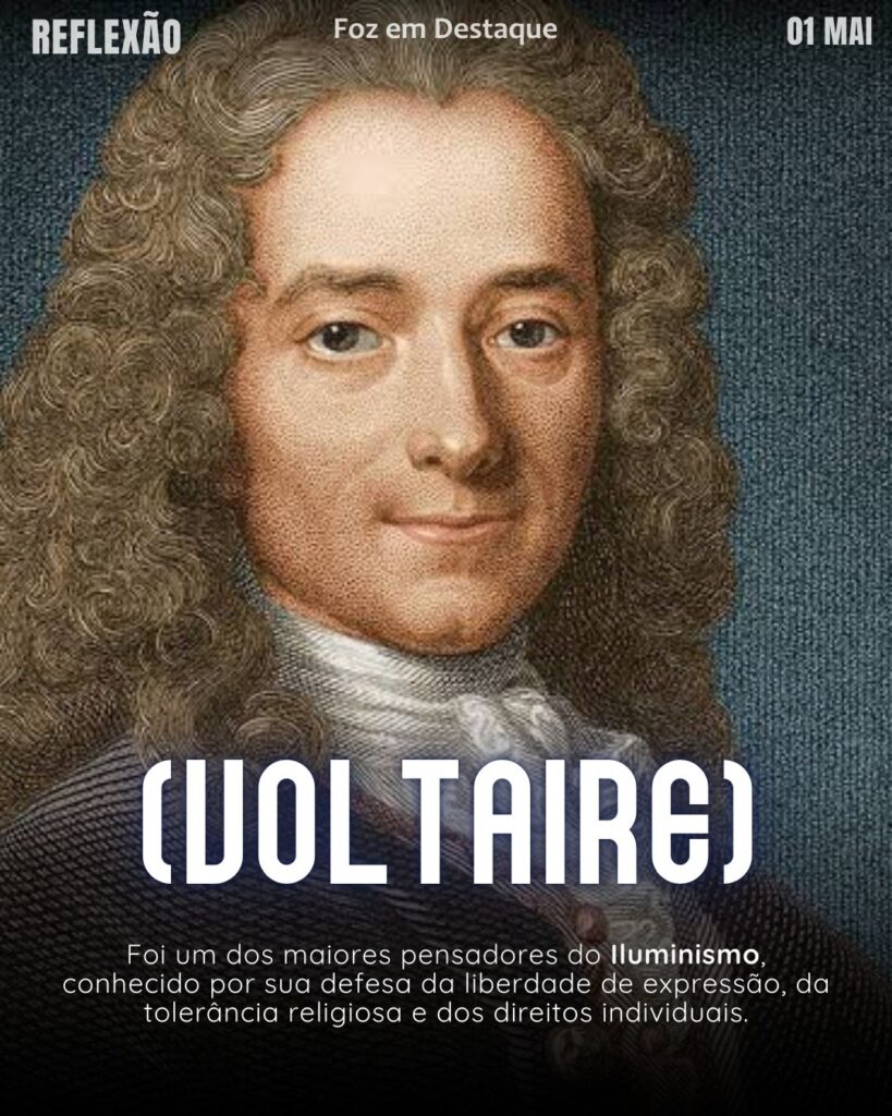 "O segredo de aborrecer é dizer tudo." (Voltaire)
Reflexão 01 de maio 2025 Foz em Destaque "Sua Vida mais divertida".