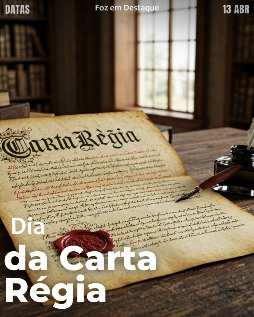 Dia da Carta Régia
Foz em Destaque "Sua Vida mais divertida"