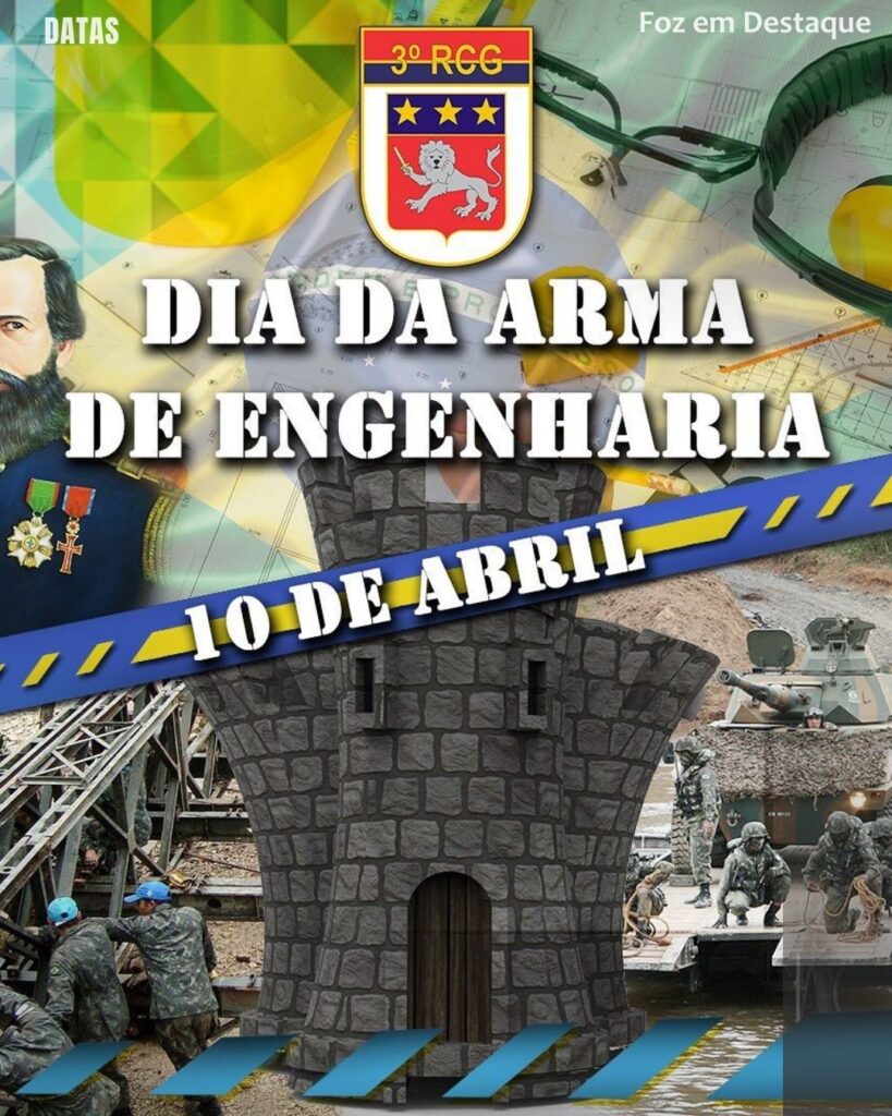 Dia da Arma de Engenharia
Datas 10 de Abril 2025 - Foz em Destaque "Sua Vida mais divertida