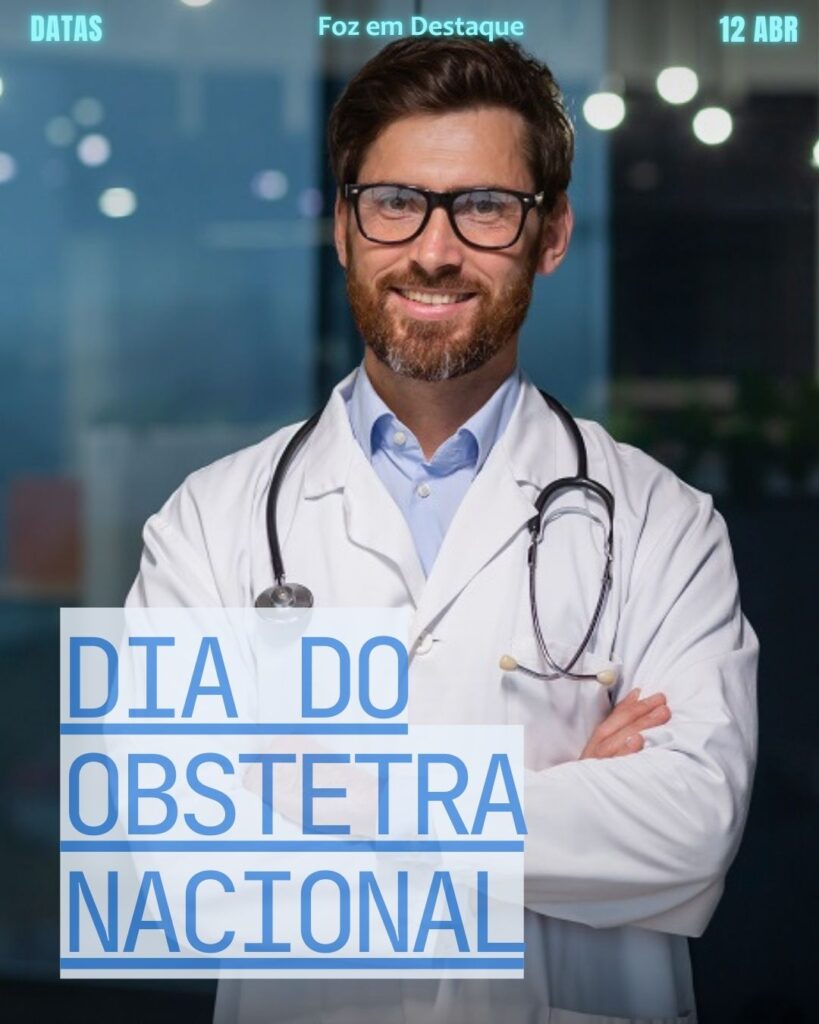 Datas 12 de abril 2025
Dia do Obstetra